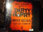 Dirty Harry - Gotta Release - MAW - US House