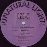 Eze-G - Worlds Of Confusion - Unatural Light - Hardcore