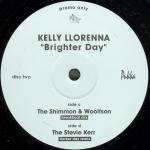 Kelly Llorenna - Brighter Day - Pukka Records - Break Beat