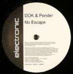 DOK & Ponder & Tom U4EA & James Fraser - No Escape / Nightmare On Base - Electronic Recordings - Hardcore