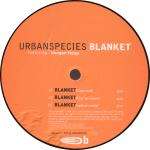 Urban Species - Blanket - Talkin' Loud - Drum & Bass