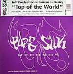 Tuff Productions & Furious - Top Of The World - Pure Silk Records - UK Garage