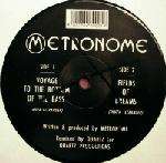Metronome - Voyage To The Bottom Of The Bass / Fields Of Dreams - WBR Records - Break Beat