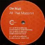 De Nuit - All That Mattered - Credence - House