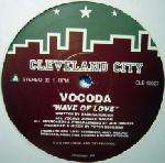 Vocoda - Wave Of Love - Cleveland City - UK House