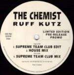 Chemist, The - Ruff Kutz - Casa Trax - UK House