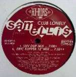 Sam Ellis - Club Lonely - Hi-Bias Records Inc. - UK House