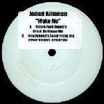 Jaded Alliance - Wake Me (Remixes)  - Default Records - Break Beat