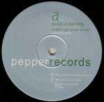 Bass Jumpers - Make Up Your Mind - Pepper Records - House