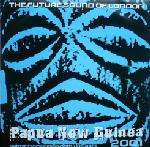 Future Sound Of London, The - Papua New Guinea 2001 - Jumpin' & Pumpin' - Progressive
