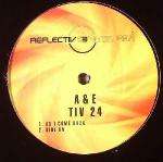 A & E - As I Come Back / Ride On - Reflective Records - UK Garage