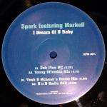 Spark & Markell - I Dream Of U Baby - Attitude - UK Garage