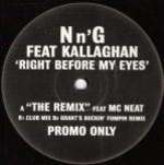 N'n'G & Kallaghan - Right Before My Eyes - Urban Heat - UK Garage