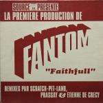 Fantom - Faithfull - Source - House