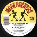 More Rockers - You're Gonna (Make Me) - More Rockers - Drum & Bass