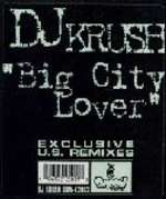 DJ Krush - Big City Lover Remixes - Shadow Records - Hip Hop
