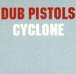 Dub Pistols - Cyclone - Concrete - Big Beat