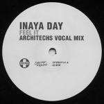 Inaya Day - Feel It (Architechs Mixes) - Positiva - UK Garage