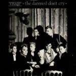 Visage - The Damned Don't Cry - Polydor - New Wave