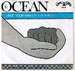Ocean  - Put Your Hand In The Hand / Tear Down The Fences - Kama Sutra - Rock