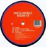 Patchworks - Sugar E.P. - Still Music - Deep House