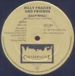 Billy Frazier & Friends - Billy Who? - Champagne Records - Disco