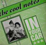 Cool Notes, The - In Your Car - Abstract Dance - Disco