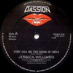 Jessica Williams & Simon Orchestra, The - (They Call Me The) Queen Of Fools - Passion Records - Disco