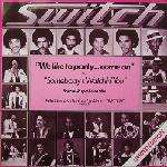 Switch  - We Like To Party... Come On - Motown - Disco