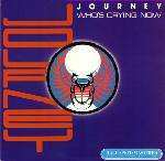 Journey - Who's Crying Now - CBS - Rock