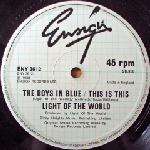 Light Of The World - The Boys In Blue / This Is This - Ensign Records - Disco