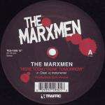 Marxmen, The - Here Today Gone Tomorrow / Slade - Traffic Entertainment Group - Hip Hop