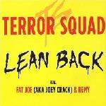 Terror Squad - Lean Back - Universal Island Records - Hip Hop