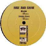 Rise & Shine - Move Your Body / Blazin' / Snake Eyes - Rawkus - Hip Hop