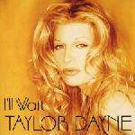 Taylor Dayne - I'll Wait - Arista - House
