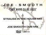 Joe Smooth - They Want To Be Free - CBS - US House