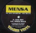 Mensa - Bad Boy / White Rock - Tearin Vinyl - Drum & Bass