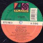 M & M  - Talk To Me - Atlantic - R & B