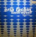 Eria Fachin - Savin' Myself - The Remixes - Almighty Records - Synth Pop