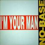 NO-Base - I'm Your Man - New Music International - Italo Disco