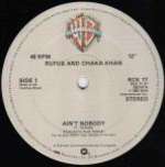 Rufus & Chaka Khan - Ain't Nobody - Warner Bros. Records - Soul & Funk