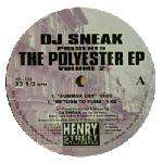 DJ Sneak - The Polyester EP (Volume 2) - Henry Street Music - US House