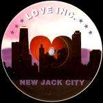 Love Inc. - New Jack City - Force Inc. Music Works - Euro Techno