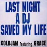 ColdJam & Grace  - Last Night A DJ Saved My Life - Big Wave  - House