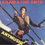 Adam And The Ants - Antmusic - CBS - New Wave