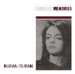 Duran Duran - Careless Memories - EMI - New Wave