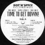 Angel Moraes - Time To Get Down! - Hot 'N' Spycy - US House
