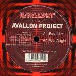 Avallon Project - Pounder / Feel Alright - Katalyst Trax - Hard House