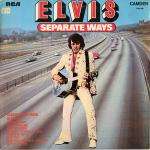 Elvis Presley - Separate Ways - RCA Camden - Rock