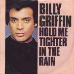 Billy Griffin - Hold Me Tighter In The Rain - CBS - Disco